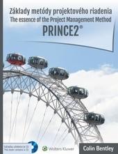Kniha: Základy metódy projektového riadenia PRINCE2 - Colin Bentley