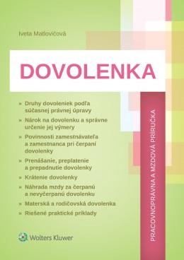 Kniha: DOVOLENKA - pracovnoprávna a mzdová príručka - Iveta Matlovičová