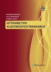 Kniha: Účtovníctvo vlastníckych transakcií - Katarína Máziková