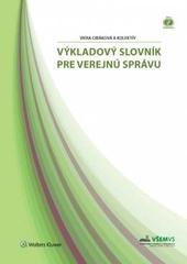 Kniha: Výkladový slovník pre verejnú správu - Viera Cibáková