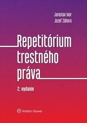 Kniha: Repetitórium trestného práva, 2. vydanie - Jaroslav Ivor