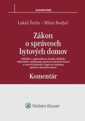 Kniha: Zákon o správcoch bytových domov - komentár - Milan Budjač