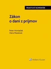 Kniha: Zákon o dani z príjmov - praktický komentár - Peter Horniaček