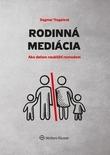 Kniha: Rodinná mediácia - Dagmar Tragalová