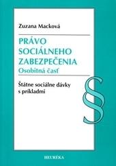 Kniha: Právo sociálneho zabezpečenia. Osobitná časť. Poistný systém v Slovenskej republike s príkladmi. - Zuzana Macková