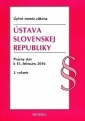 Kniha: Ústava SR. Úzz, právny stav k 15.februáru 2016, 3.vydanie - Kolektív autorov