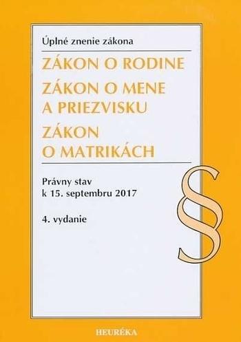 Kniha: Zákon o rodine. Právny stav k 15. septembru 2017 - Úzz, 4. vydanieautor neuvedený