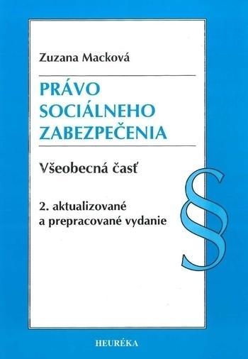 Kniha: Právo sociálneho zabezpečenia. Všeobecná časť, 2. vydanieautor neuvedený