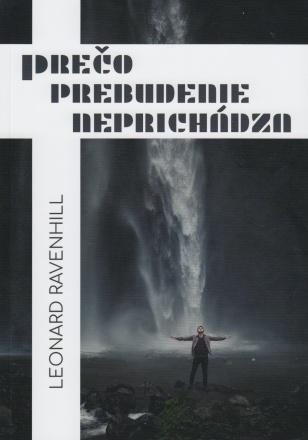 Kniha: Prečo prebudenie neprichádza - Leonard Ravenhill