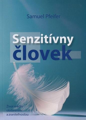 Kniha: Senzitívny človek - Samuel Pfeifer