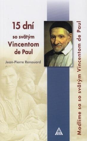 Kniha: 15 dní so svätým Vincentom de Paul - Jean-Pierre Renouard