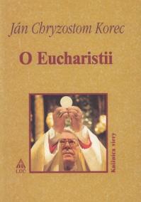 O Eucharistii