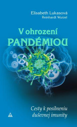 Kniha: V ohrození pandémiou - Elisabeth Lukasová