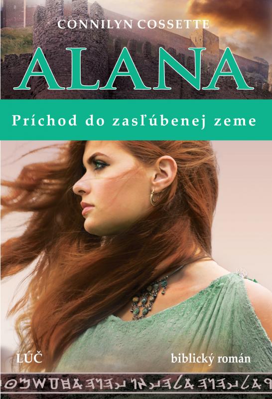 Kniha: Alana - Connilyn Cossette