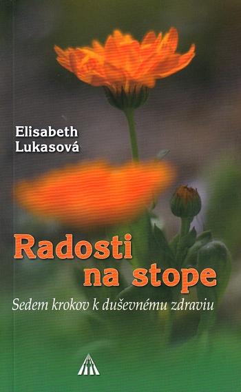 Kniha: Radosti na stope (2. vydanie) - Elisabeth Lukasová