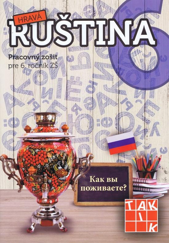 Kniha: Hravá ruština 6 PZ (2.vyd.) - Kolektív autorov