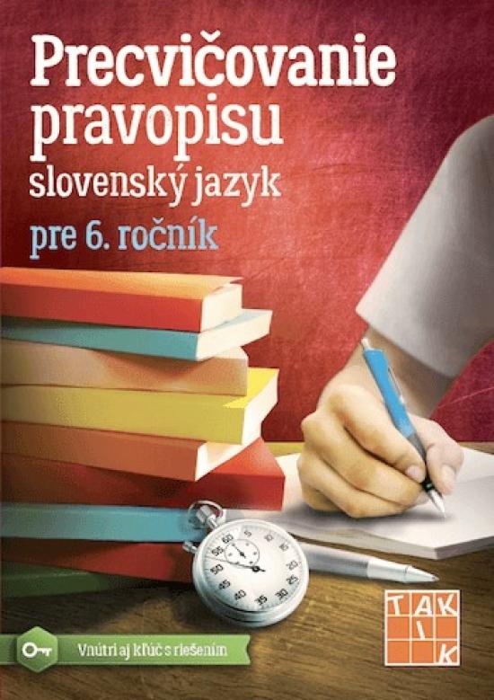 Kniha: Precvičovanie pravopisu 6 PZ - Kolektív autorov