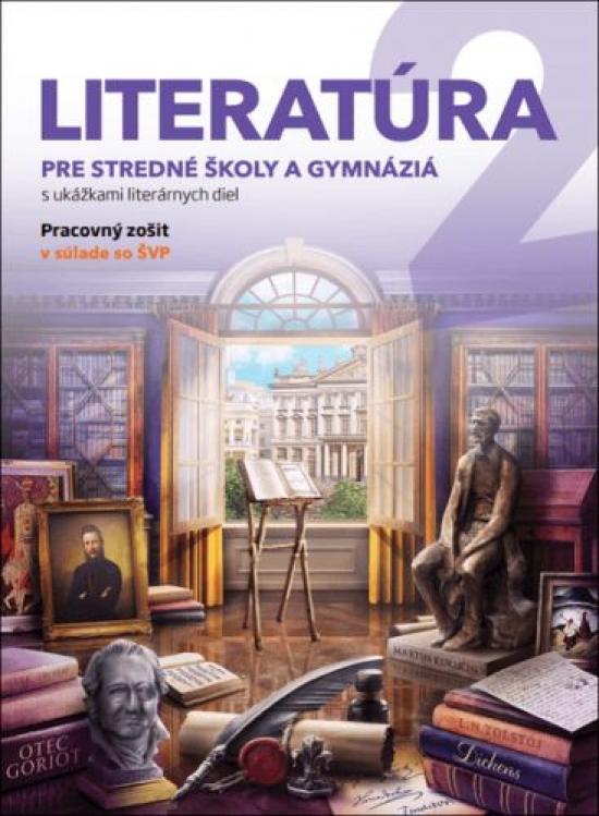Kniha: Literatúra 2 PZ pre stredné školy a gymnáziá - Kolektív autorov