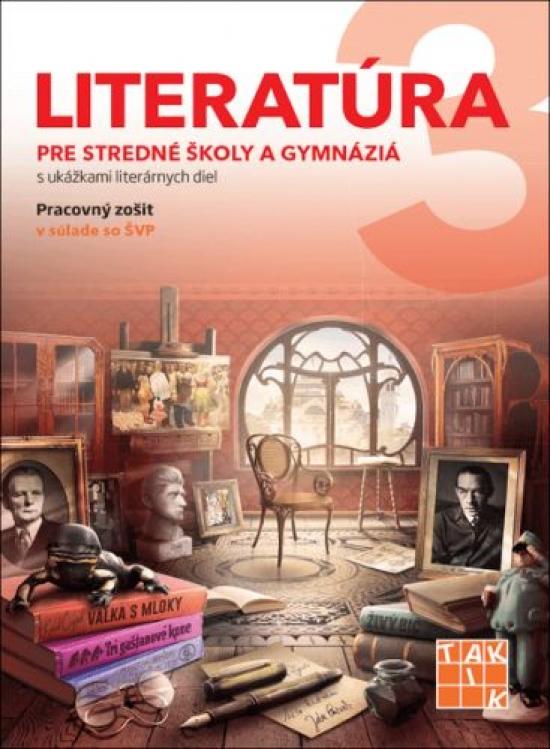 Kniha: Literatúra 3 - pre SŠ a gymnáziá PZ - Kolektív autorov