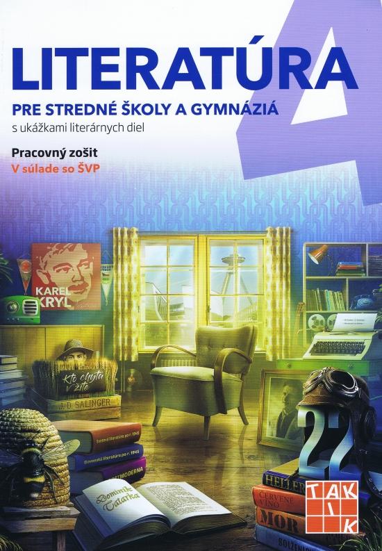 Kniha: Literatúra 4 - pre SŠ a gymnáziá PZ - Kolektív autorov