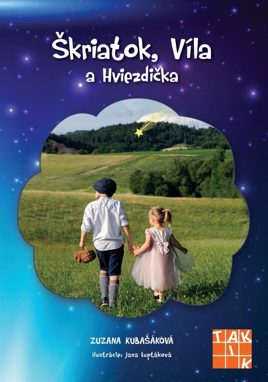 Kniha: Škriatok, Víla a Hviezdička - Kolektív autorov