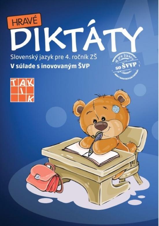 Kniha: Hravé diktáty 4 - Schürgerová, Lucia Kysilková Mária