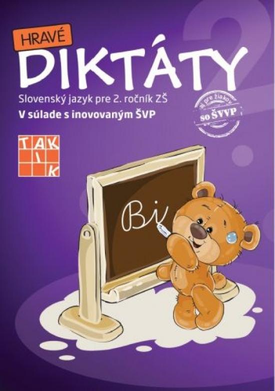 Kniha: Hravé diktáty 2 - Schürgerová, Lucia Kysilková Mária