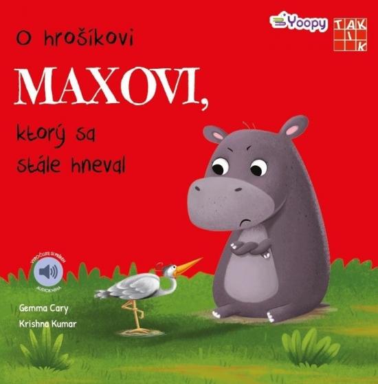 Kniha: O hrošíkovi Maxovi, ktorý sa stále hneval - Cary, Krishna Kumar Gemma