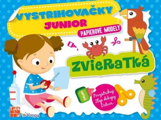 Kniha: Zvieratká - Vystrihovačky junior - Kolektív autorov