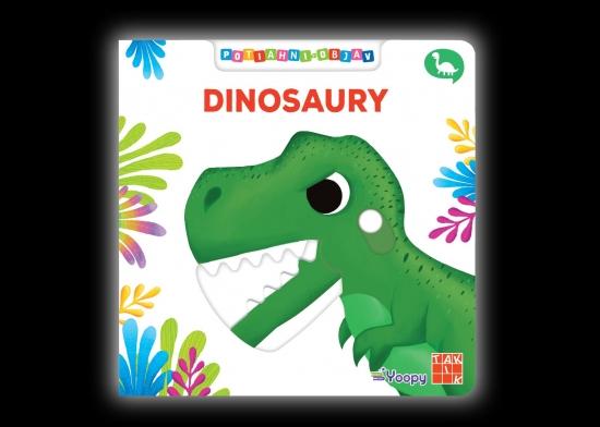 Kniha: Potiahni a objav - Dinosauryautor neuvedený