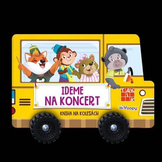 Kniha: Ideme na koncert - kniha na kolesáchautor neuvedený
