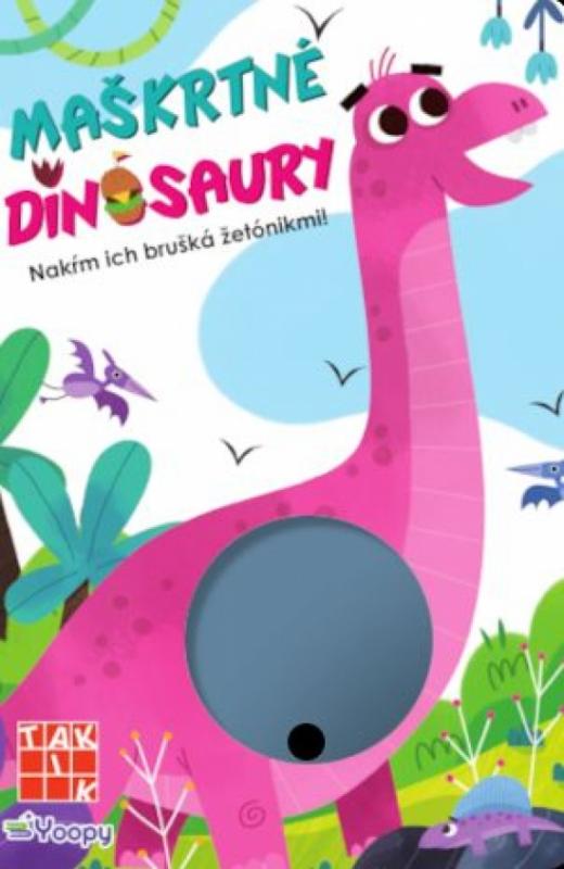 Kniha: Maškrtné dinosauryautor neuvedený