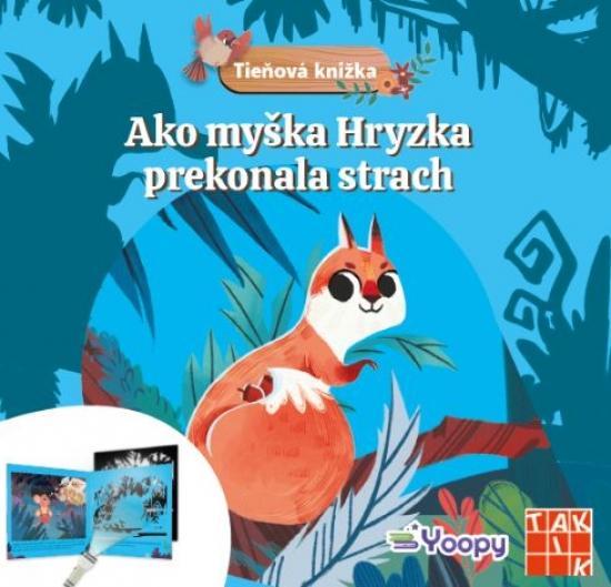 Kniha: Ako myška Hryzka prekonala strach - Tieňová knižkaautor neuvedený