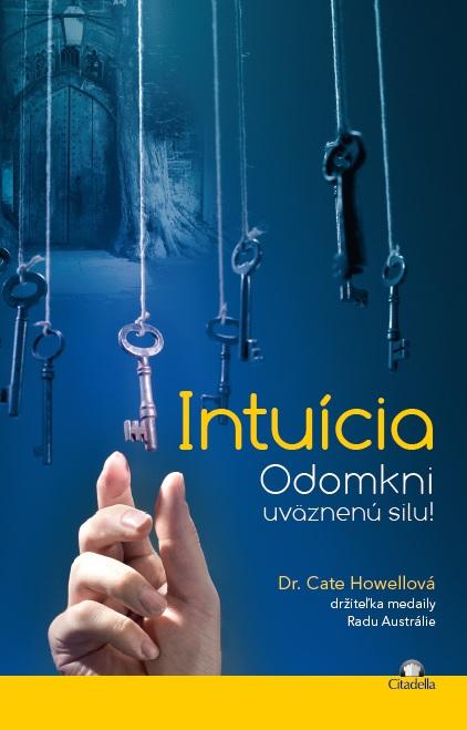 Kniha: Intuícia - Cate Howellová