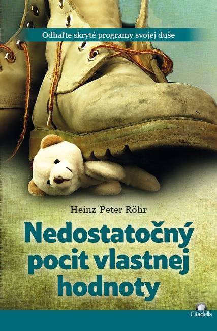 Kniha: Nedostatočný pocit vlastnej hodnoty - Heinz-Peter Röhr