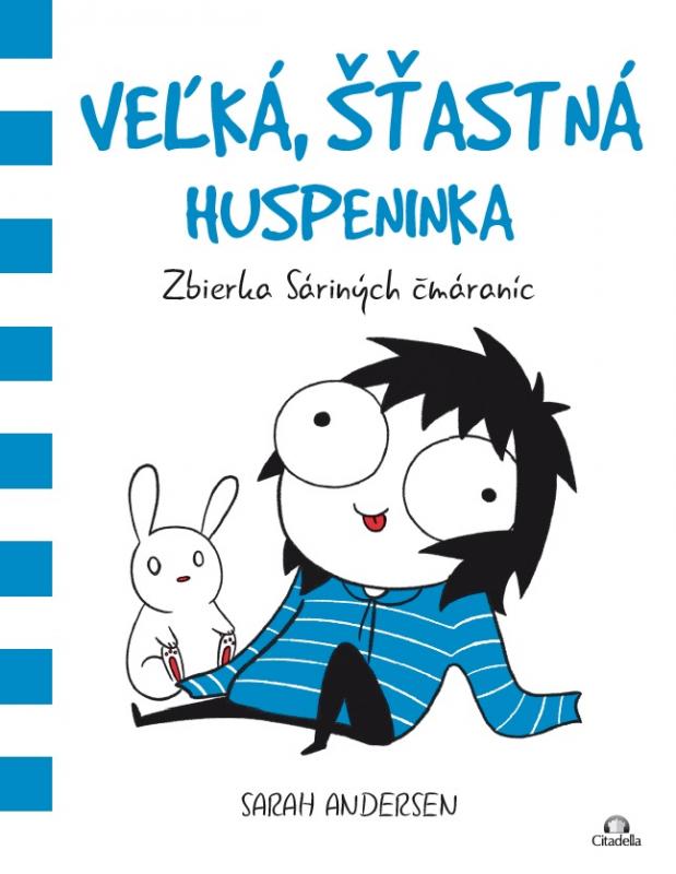 Kniha: Veľká, šťastná huspeninka - Sarah Andersen