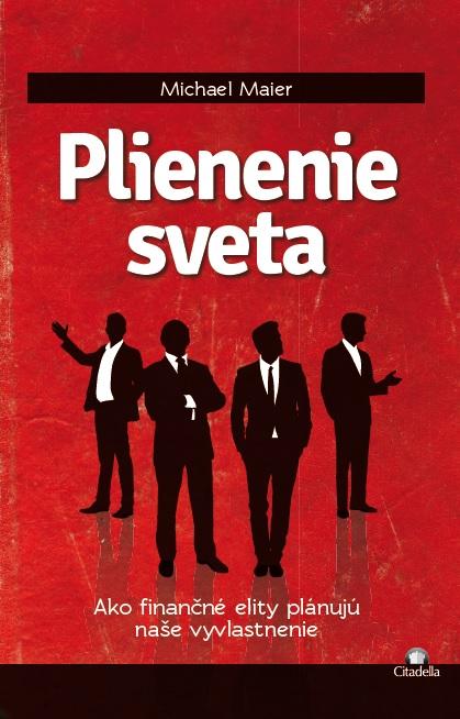 Kniha: Plienenie sveta - Michael Maier