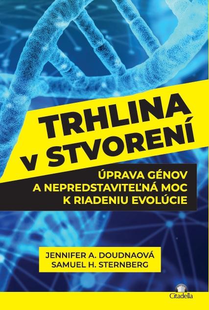 Kniha: Trhlina v stvorení - Jennifer A. Doudna