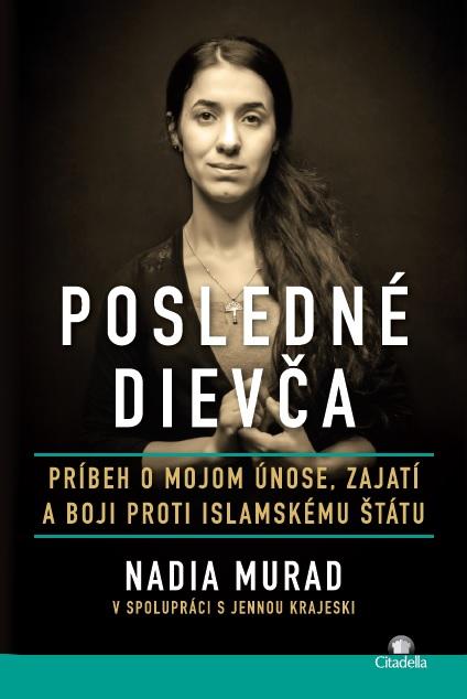 Kniha: Posledné dievča - Nadia Murad