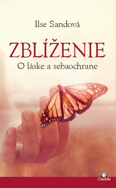 Kniha: Zblíženie - Ilse Sandová