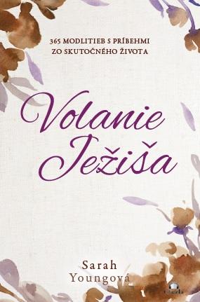 Kniha: Volanie Ježiša - Sarah Young