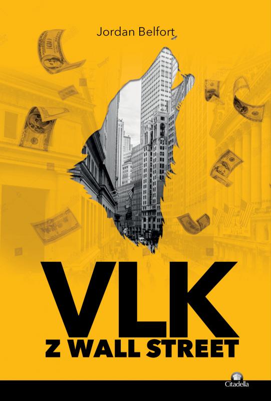 Kniha: Vlk z Wall Street - Jordan Belfort