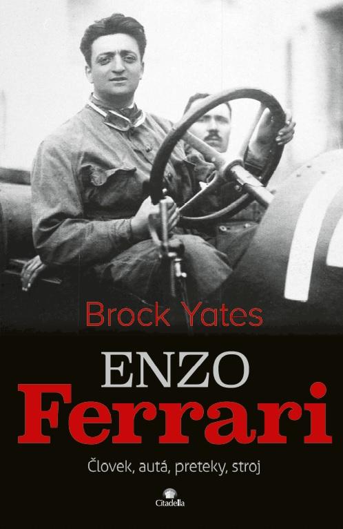 Kniha: Enzo Ferrari - Brock Yates