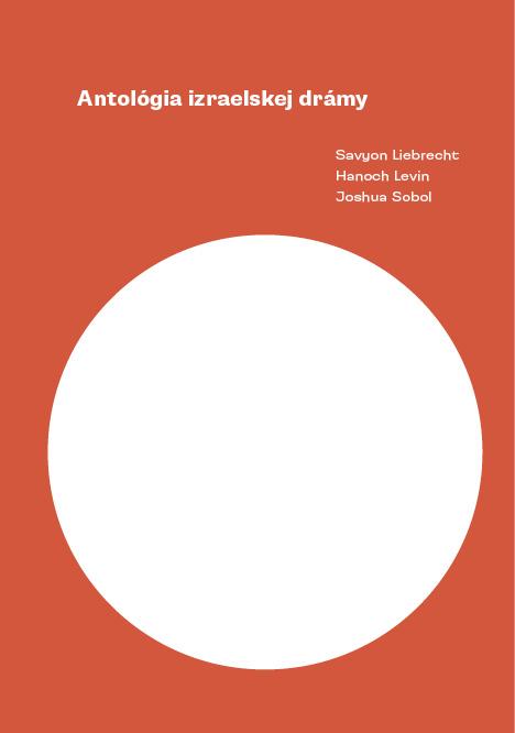 Kniha: Antológia izraelskej drámy - Savyon Liebrecht