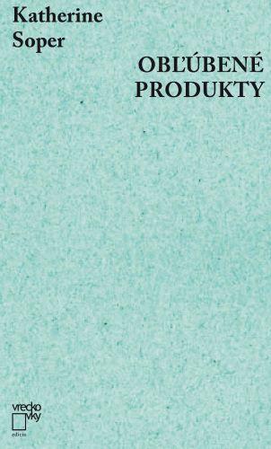 Kniha: Obľúbené produkty - Katherine Soper