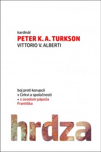 Kniha: Hrdza - Peter K. A. Turkson