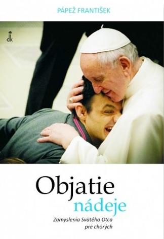 Kniha: Objatie nádeje - Papež František