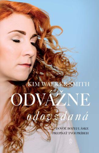 Kniha: Odvážne odovzdaná - Kim Walker-Smith