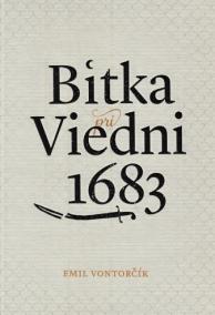 Bitka pri Viedni 1683 (II. revidované vydanie)