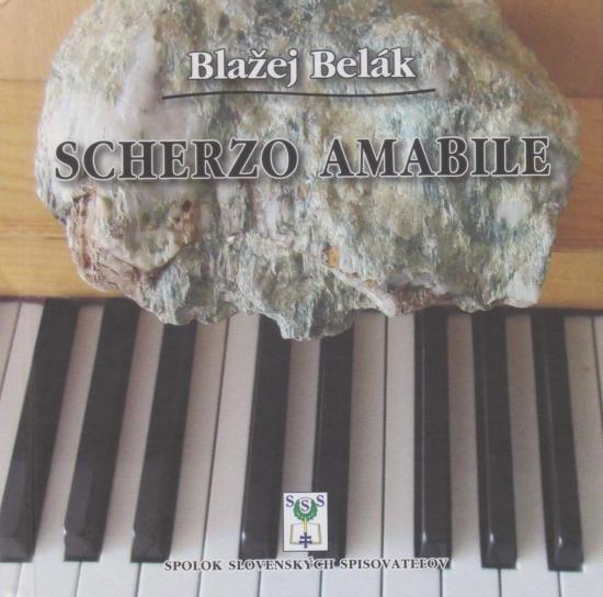 Kniha: Scherzo amabile - Belák Blažej